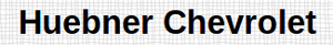 Huebner Chevrolet