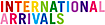 International Arrivals