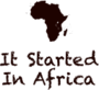 It Started In Africa Kenya