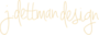 J.dettman Design