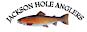 Jackson Hole Anglers