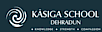 Kasiga School, Dehradun