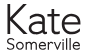 Kate Somerville