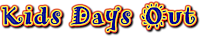 Kids Days Out