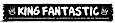 King Fantastic