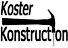 Koster Konstruction