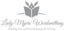 Lady Myers' Wordsmithing