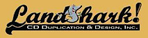 Landshark! CD Duplication & Design