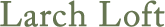 Larchloft's logo Larchloft's Company logo