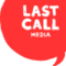 Last Call Media