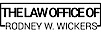Law Office Of Rodney W. Wickers
