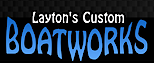 Laytons Custom Boatworks