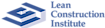 Lean Construction Institute