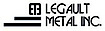 Legault Metal 