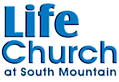 Life Church At South Mountain's logo Life Church At South Mountain's Company logo