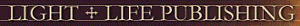Light & Life Publishing's logo Light & Life Publishing's Company logo