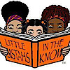 Little Sistahs In The Know's logo Little Sistahs In The Know's Company logo