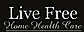 Live Free Home Health Care's company profile