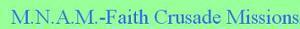 M.N.A.M.-Faith Missions