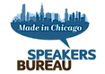 Made In Chicago Speakers Bureau