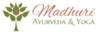 Madhuri Ayurveda & Yoga