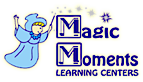 Magic Moments Learning Centers