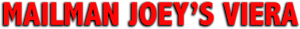 Mailman Joey's Viera