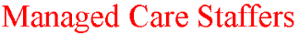 Managed Care Staffers