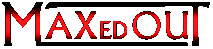 Maxed Out's logo Maxed Out's Company logo
