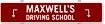 Maxwell's Driving School