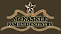 Mckaskle Family Dentistry