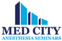 Med City Anesthesia Seminars