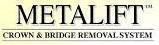 Metalift Crown