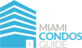 Miamicondosguide