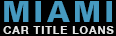 Miami Cartitleloans