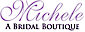 Michele a Bridal Boutique