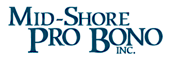 Mid-shore Pro Bono