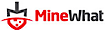 MineWhat