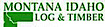 Montana Idaho Log and Timber