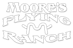Moore's Flying M Ranch