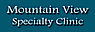Mountain View Specialty Clinic