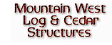 Mountain West Log & Cedar Structure's logo Mountain West Log & Cedar Structure's Company logo