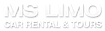Ms Limo Car Rental & Tours