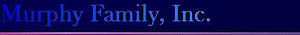 Murphy Family Inc -(Master Dealer)