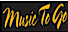 Music to Go Entertainment
