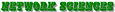 Network Sciences