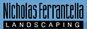 Nicholas Ferrantella Landscaping