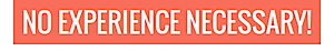 noexperiencenecessary