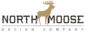North Moose Design Co. Please Do Not Reproduce Without The Expressed Written Consent Of North Moose Design