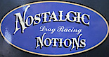 Nostalgic Notions Drag Racing's logo Nostalgic Notions Drag Racing's Company logo